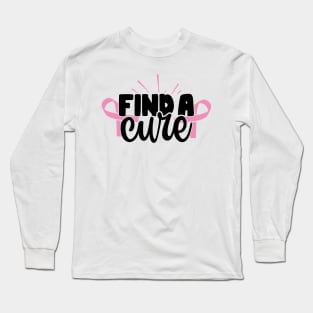 Find a Cure Long Sleeve T-Shirt